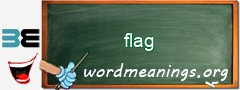 WordMeaning blackboard for flag